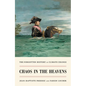 Chaos in the Heavens: The Forgotten History of Climate Change - Paperback