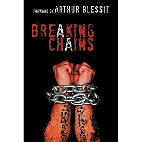 Breaking Chains - Hardcover