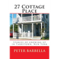 27 Cottage Place: Growing Up in Tarrytown, NY - Paperback