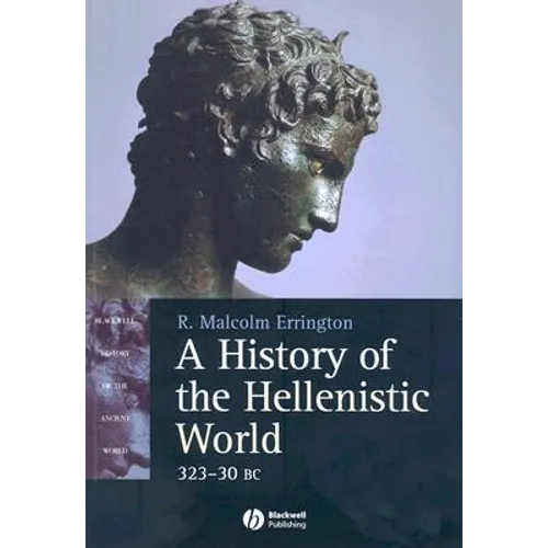 A History of the Hellenistic World: 323 - 30 BC - Paperback