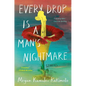 Every Drop Is a Man's Nightmare - Hardcover