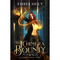 The Chimera Bounty (Fae Prison: Earth Book 1) - Paperback