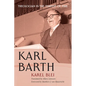 Karl Barth: Theologian in the Tempest of Time - Hardcover