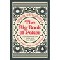 The Big Book of Poker: In-Depth Knowledge for Winning Strategies - Paperback