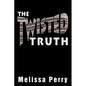 The Twisted Truth - Paperback