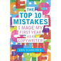 The Top 10 Mistakes I Made My First Year as a Copywriter - Paperback