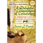 A Delightful Compendium of Consolation: A Fabulous Tale of Romance, Adventure and Faith in the Medieval Mediterranean - Paperback