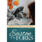 Easton at the Forks - Paperback