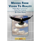 Moving From Vision to Reality: Happy About Fulfilling Your True Purpose - Paperback