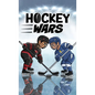 Hockey Wars - Hardcover