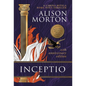 Inceptio: An alternative thriller: Betrayal, vengeance and empowerment in a New Rome - Hardcover