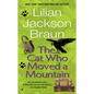 The Cat Who Moved a Mountain - Mass Market Paperbound