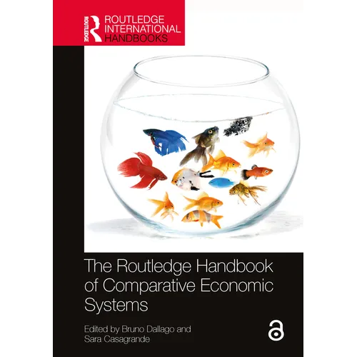 The Routledge Handbook of Comparative Economic Systems - Paperback