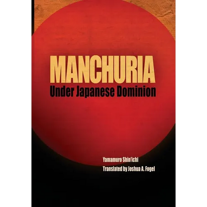 Manchuria Under Japanese Dominion - Hardcover