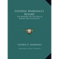 General Marshall's Report: The Winning Of The War In Europe And The Pacific - Hardcover