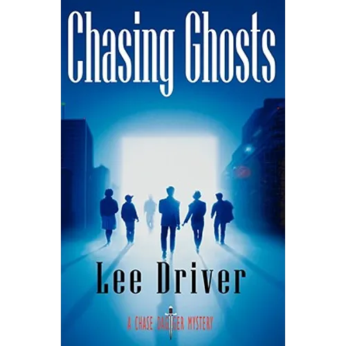Chasing Ghosts - Hardcover