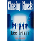 Chasing Ghosts - Hardcover