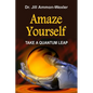 Amaze Yourself: Take a Quantum Leap - Paperback