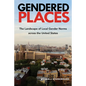 Gendered Places: The Landscape of Local Gender Norms across the United States - Hardcover