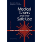Medical Lasers and Their Safe Use - Paperback