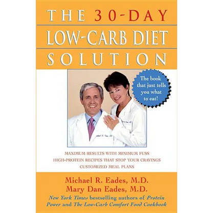 The 30-Day Low-Carb Diet Solution - Hardcover