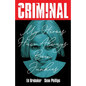 Criminal Volume 8: My Heroes Have Always Been Junkies (New Edition) - Paperback
