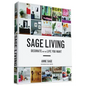 Sage Living: Decorate for the Life You Want - Hardcover