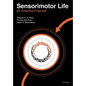 Sensorimotor Life - Hardcover