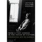 From a Tiny Corner in the House of Fiction - Hardcover