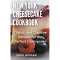 New York Cheesecake Cookbook - Paperback
