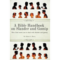 A Bible Handbook on Slander and Gossip - Paperback