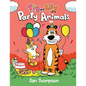 Party Animals (TIG and Lily Book 2): (A Graphic Novel) - Hardcover