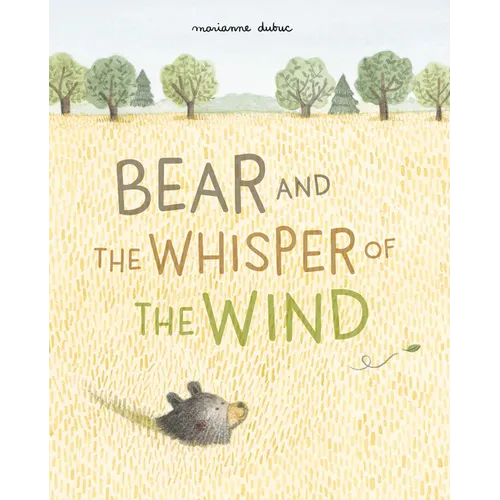 Bear and the Whisper of the Wind - Hardcover