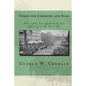 Under the Crescent and Star: The 134th New York Volunteer Infantry in the Civil War - Paperback