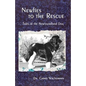 Newfies to the Rescue: Tales of the Newfoundland Dog - Paperback