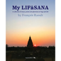 My LIFāSANA: A collection of essays, poems and aphorisms on Yoga and Life - Paperback