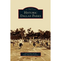 Historic Dallas Parks - Hardcover