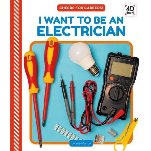 I Want to Be an Electrician - Library Binding