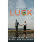 Lots of Luck Noblesse Oblige Rentier - Hardcover