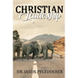 Christian Leadership: And The Importance of Goals - Paperback