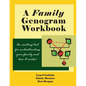 A Family Genogram Workbook: An Exciting Tool for Understanding Your Family and How it Works! - Paperback