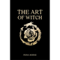 The Art of Witch - Hardcover