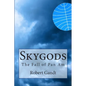 Skygods: The Fall of Pan Am - Paperback