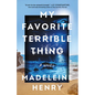 My Favorite Terrible Thing - Hardcover