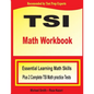TSI Math Workbook: Essential Learning Math Skills Plus Two Complete TSI Math Practice Tests - Paperback