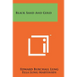 Black Sand And Gold - Paperback