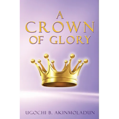 A Crown of Glory - Paperback