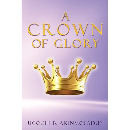 A Crown of Glory - Paperback