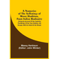 A Narrative Of The Sufferings Of Massy Harbison, From Indian Barbarity: Giving An Account Of Her Captivity, The Murder Of Her Two Children, Her Escape - Paperback
