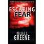 Escaping Fear - A Post-Apocalyptic Novel - Paperback